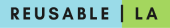 Reusable LA
